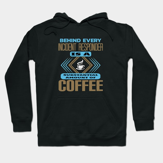 Behind Every Incident Responder Hoodie by DFIR Diva